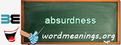 WordMeaning blackboard for absurdness